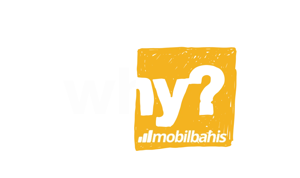 Why-mobilbahis